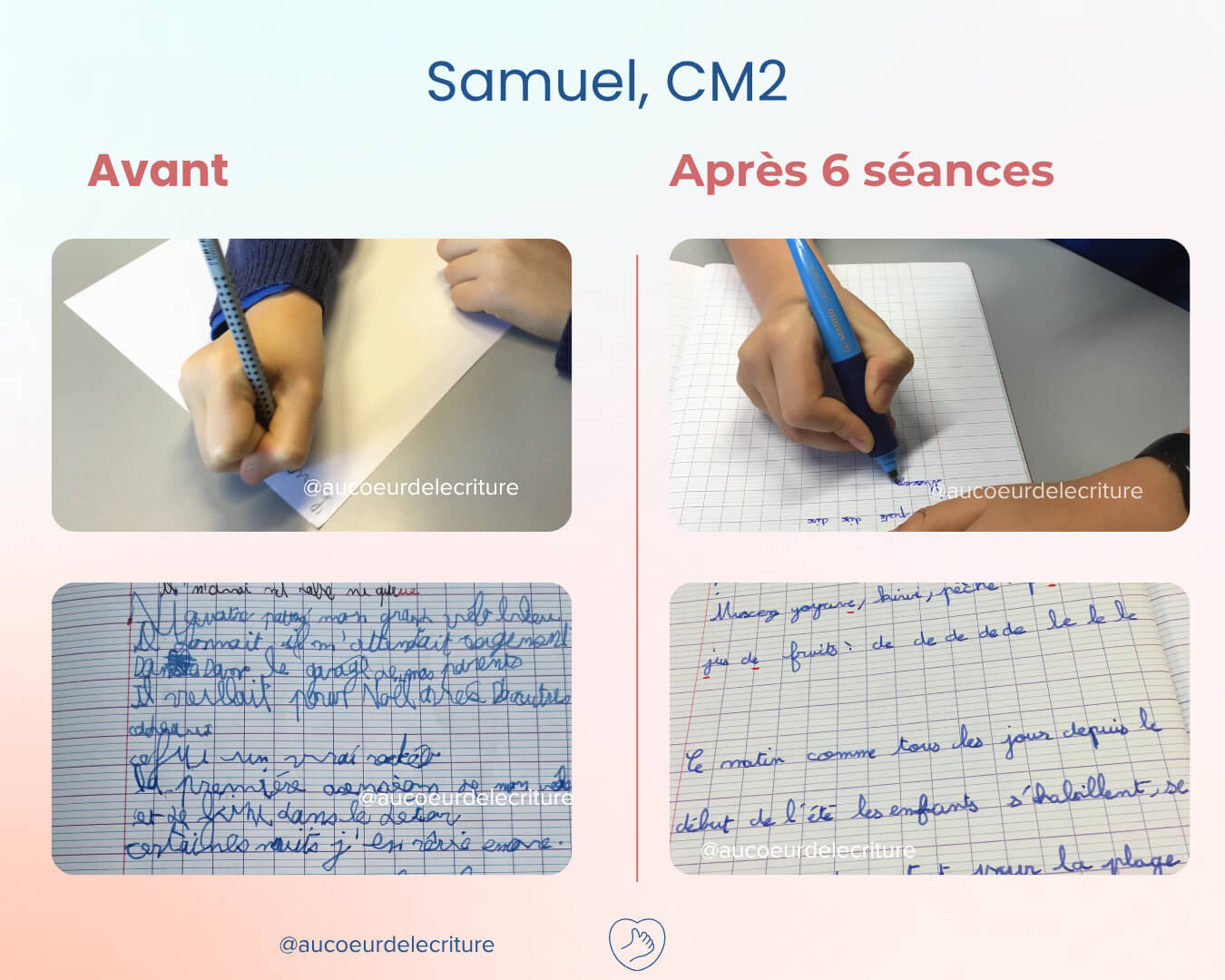 avant-apres-ecriture-tenue-crayon-samuel-cm2 Samuel, élève de cm2 a retrouvé une belle écriture grâce à l'accompagnement en graphopédagogie.